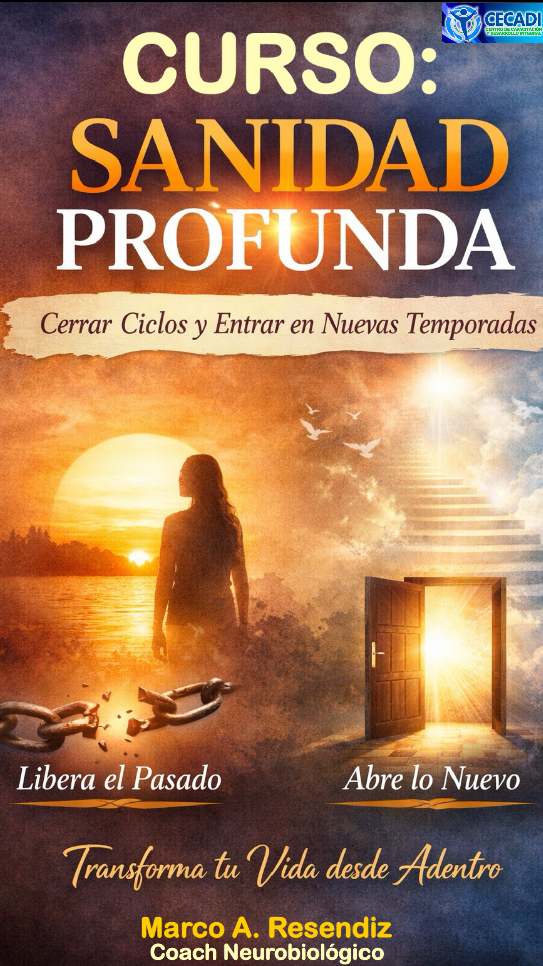 SANIDAD PROFUNDA: CERRAR CICLOS Y ENTRAR EN NUEVAS TEMPORADAS